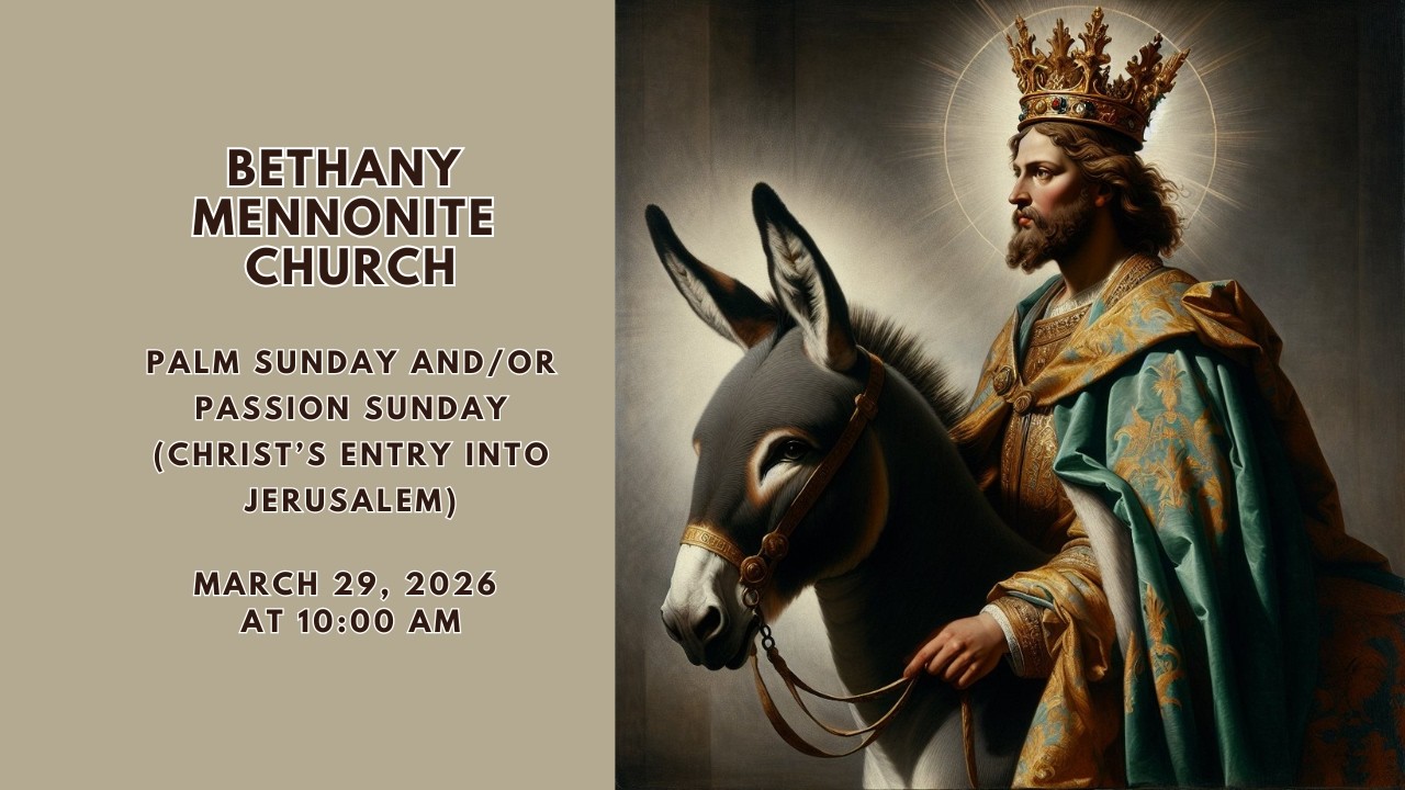 March 29, 2026 ~ Palm Sunday and/or Passion Sunday (Christ&rsquo;s entry into Jerusalem)