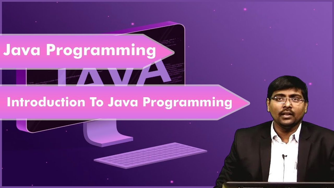 LEC01 | Java Programming | Introduction To Java Programming By Dr. T.V. Nagaraju