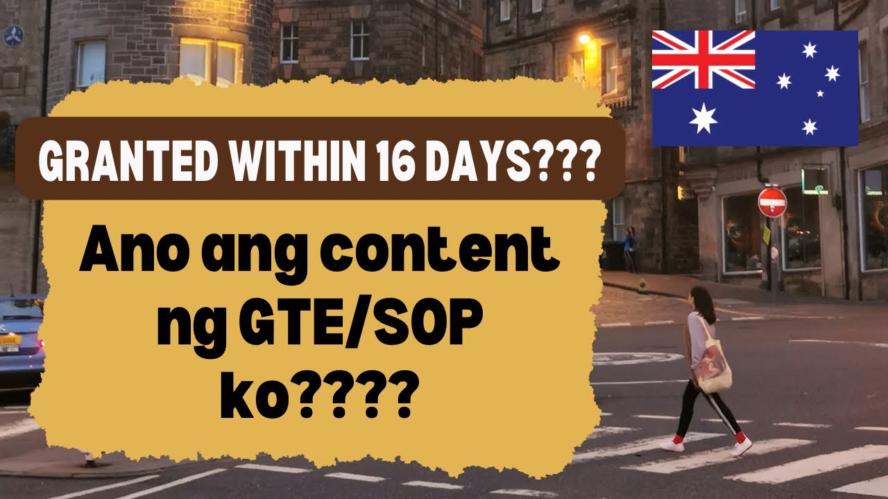 GTE|SOP | ANO ANG CONTENT NG GTE/SOP KO? | GRANTED IN 16 DAYS | AUSTRALIAN STUDENT VISA| JULY 2022