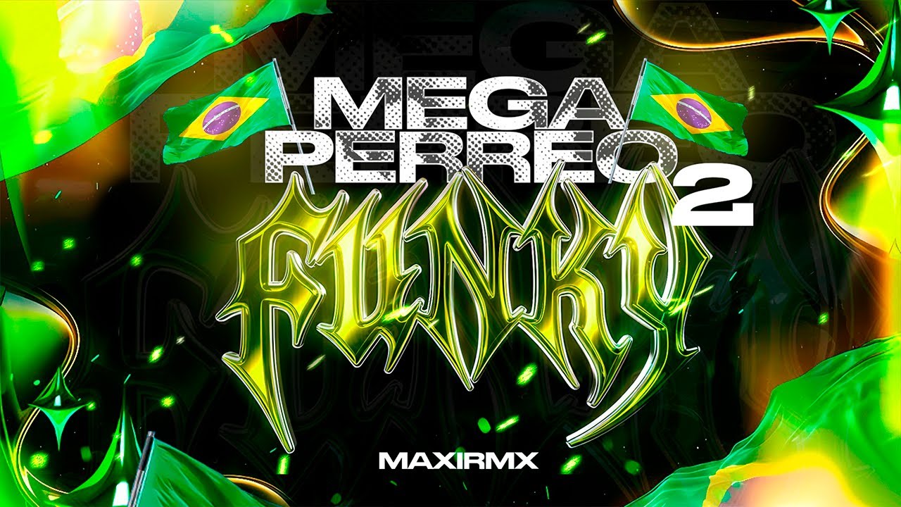 MEGA PERREO FUNKY 2 - MAXIRMX