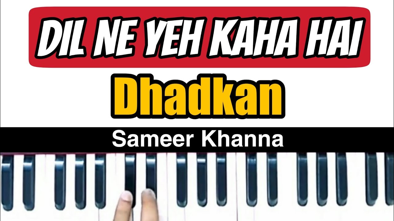 Dil Ne Yeh Kaha Hai Dil Se Harmonium Lesson || Dhadkan || Sameer Khanna