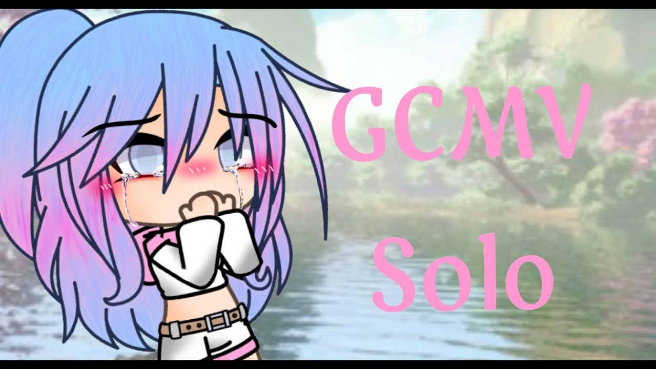 ｢ GCMV 」• Solo •