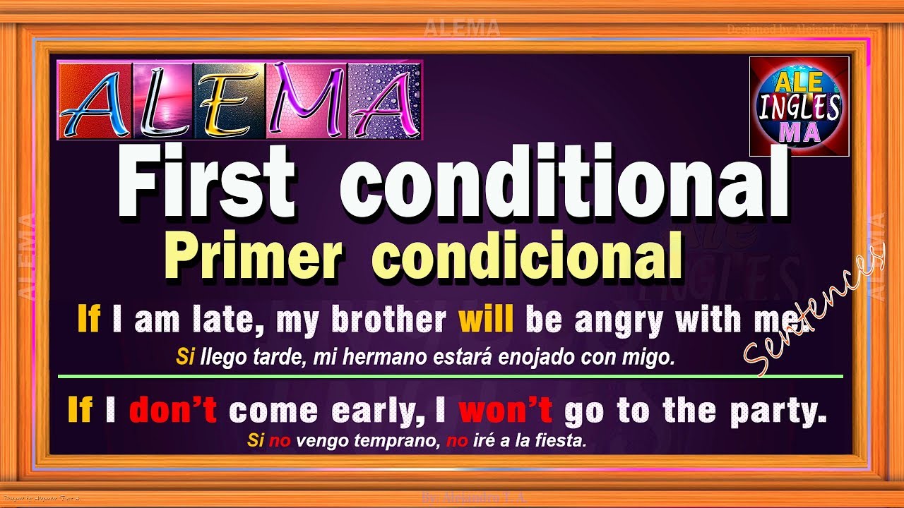 Primer Condicional En Ingles - Oraciones Con First Conditional – Negativas Interrogativas