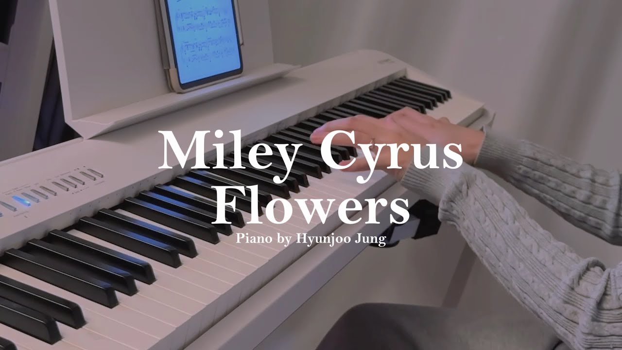 Miley Cyrus - Flowers Piano Cover Sheet Music