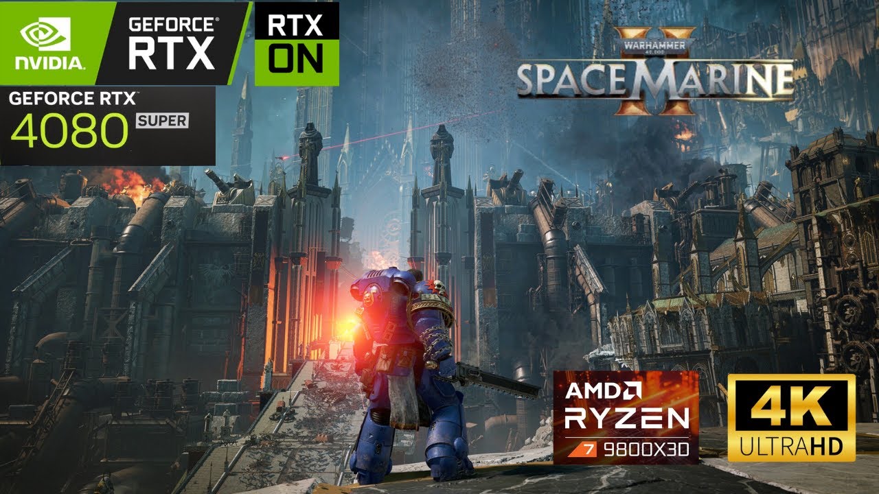 Sapce Marine 2 AMAZING WITH RYZEN 7 9800X3D 4080 SUPER 4K MAXIMUM GRAPHICS GAMEPLAY DLSS3