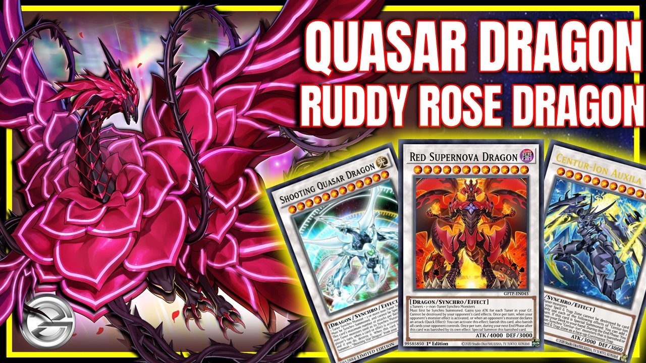Quasar Dragon with Ruddy Rose Dragon Might Be My Favorite Synchro Deck Yet
