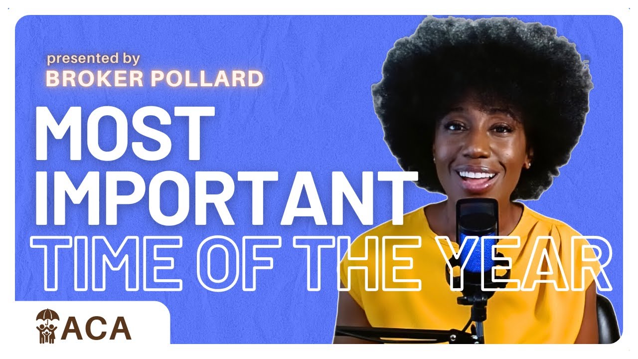 ACA Open Enrollment | What to Consider for Your 2025 Health Insurance w/ Broker Pollard