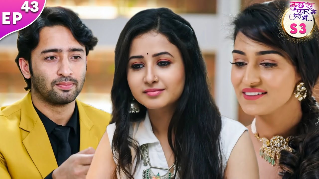 Is Sanjana falling in love with Dev? | Kuch Rang Pyar Ke Aise Bhi Season 3 | EP 43 | Shaheer Shaikh