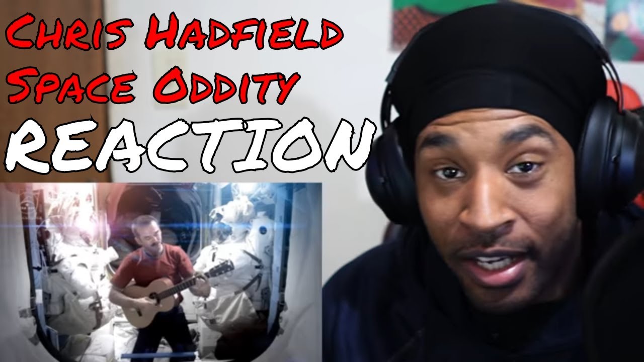 Chris Hadfield Space Oddity Cover REACTION | DaVinci REACTS