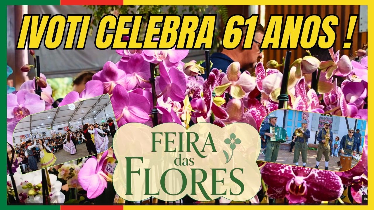 Feira das Flores de Ivoti: Beleza, Tradi&ccedil;&atilde;o e Surpresas em Cada Canto 😱
