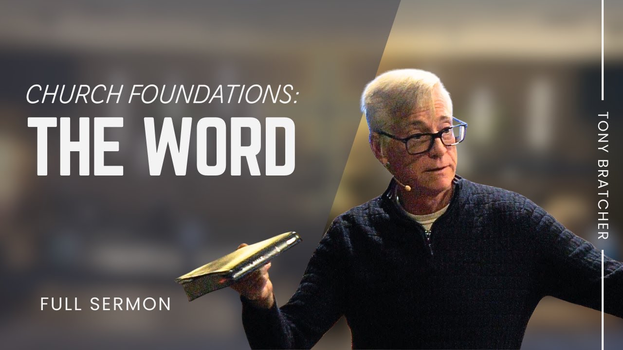 Church Foundations: The Word