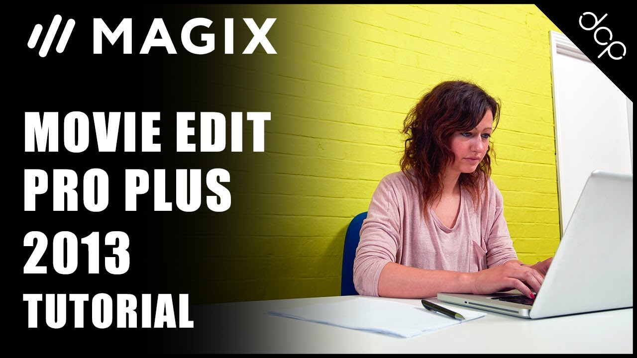 Magix Movie Edit Pro 2013 beginners tutorial - DCP Web Designers Tutorial