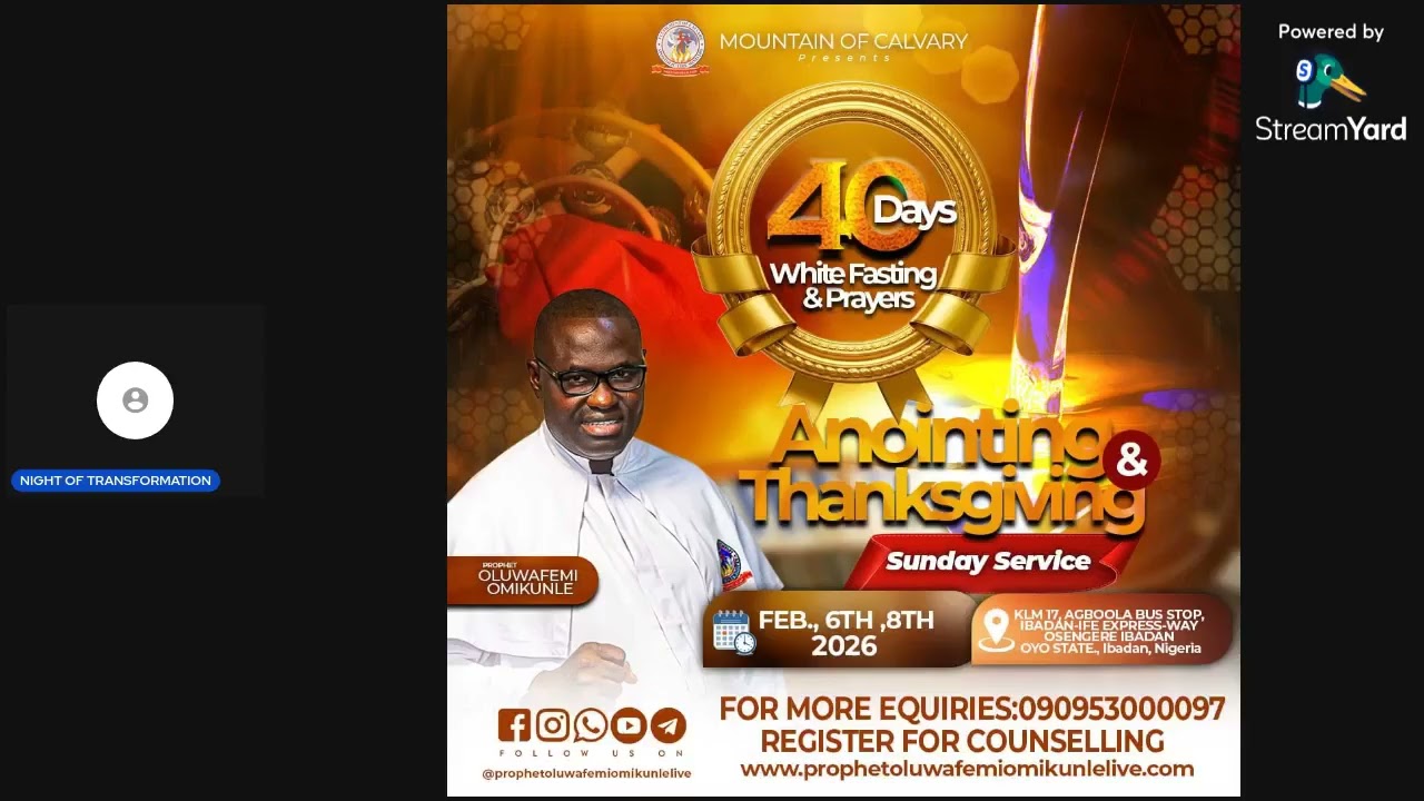 NIGHT OF TRANSFORMATION WITH PROPHET OLUWAFEMI OMIKUNLE FEB 6TH,2026