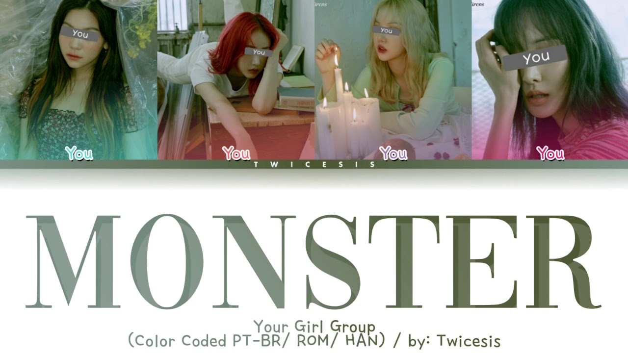 Your Girl Group - Monster [ 4 members version] (ORIGINAL RED VELVET | IRENE & SEULGI)