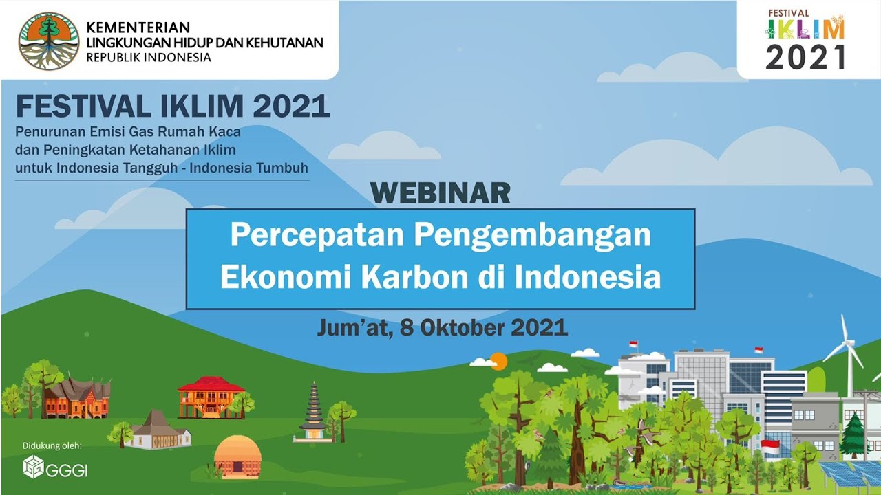 Webinar : PERCEPATAN PENGEMBANGAN EKONOMI KARBON DI INDONESIA