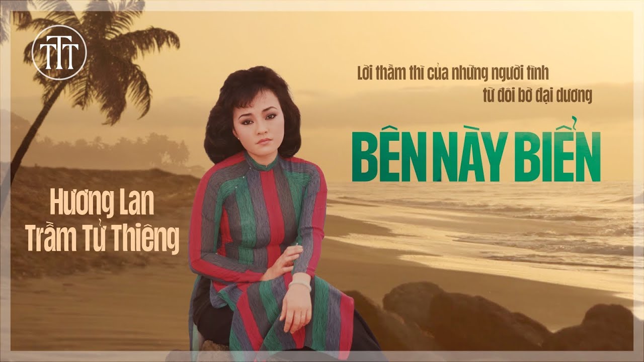 Bên Này Biển (Tuyển Tập) | Hương Lan | Những Tình Khúc Trầm Tử Thiêng