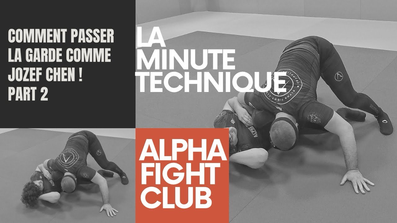 Alpha Fight Club : Comment passer la garde comme Jozef Chen ! Part 2