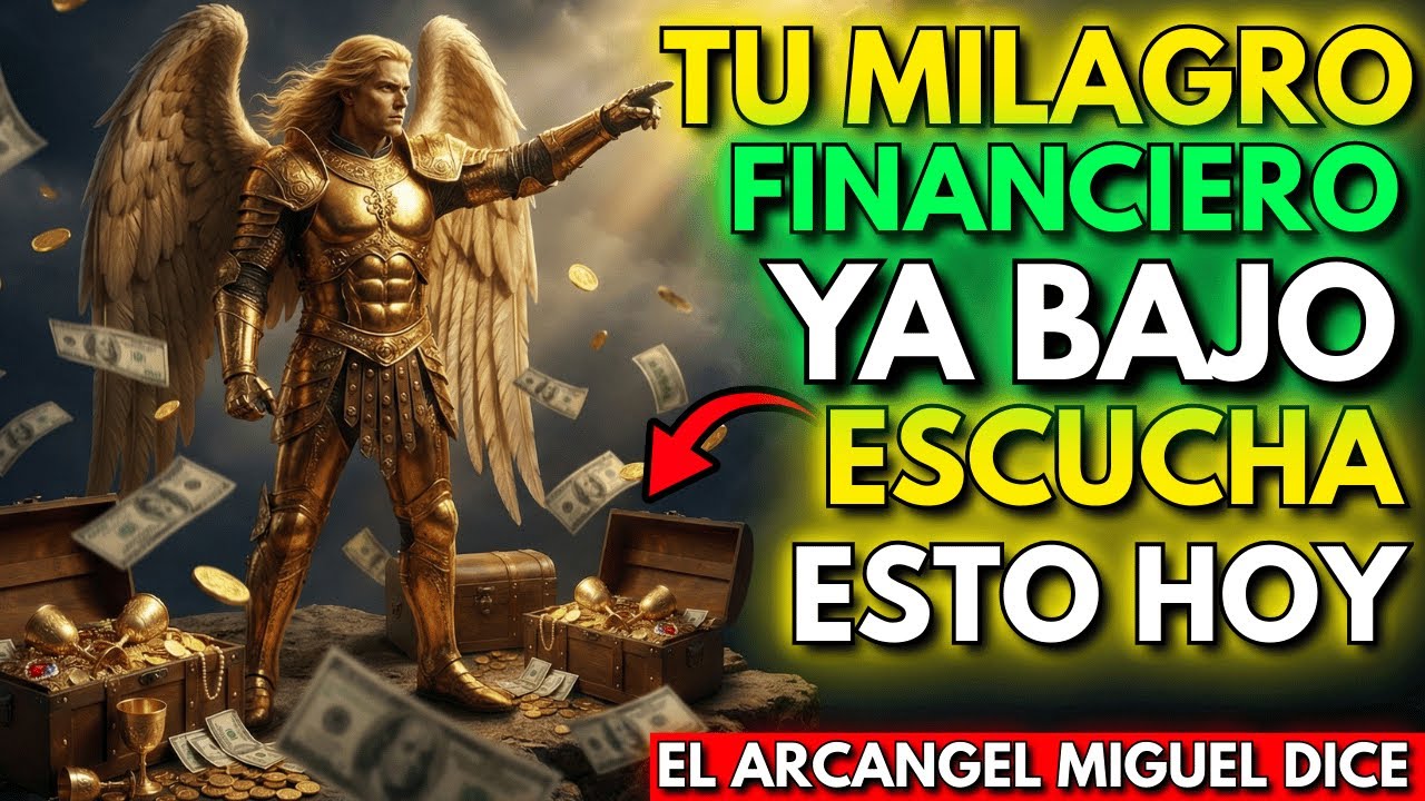 El Arcángel Miguel habla hoy: no descansará hasta entregarte tu milagro
