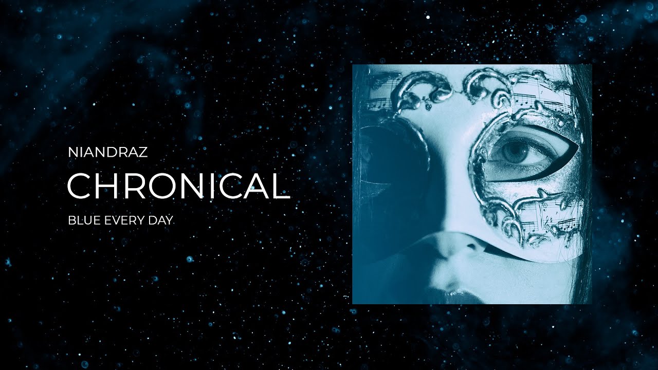 NIANDRAZ - CHRONICAL (Visualizer)