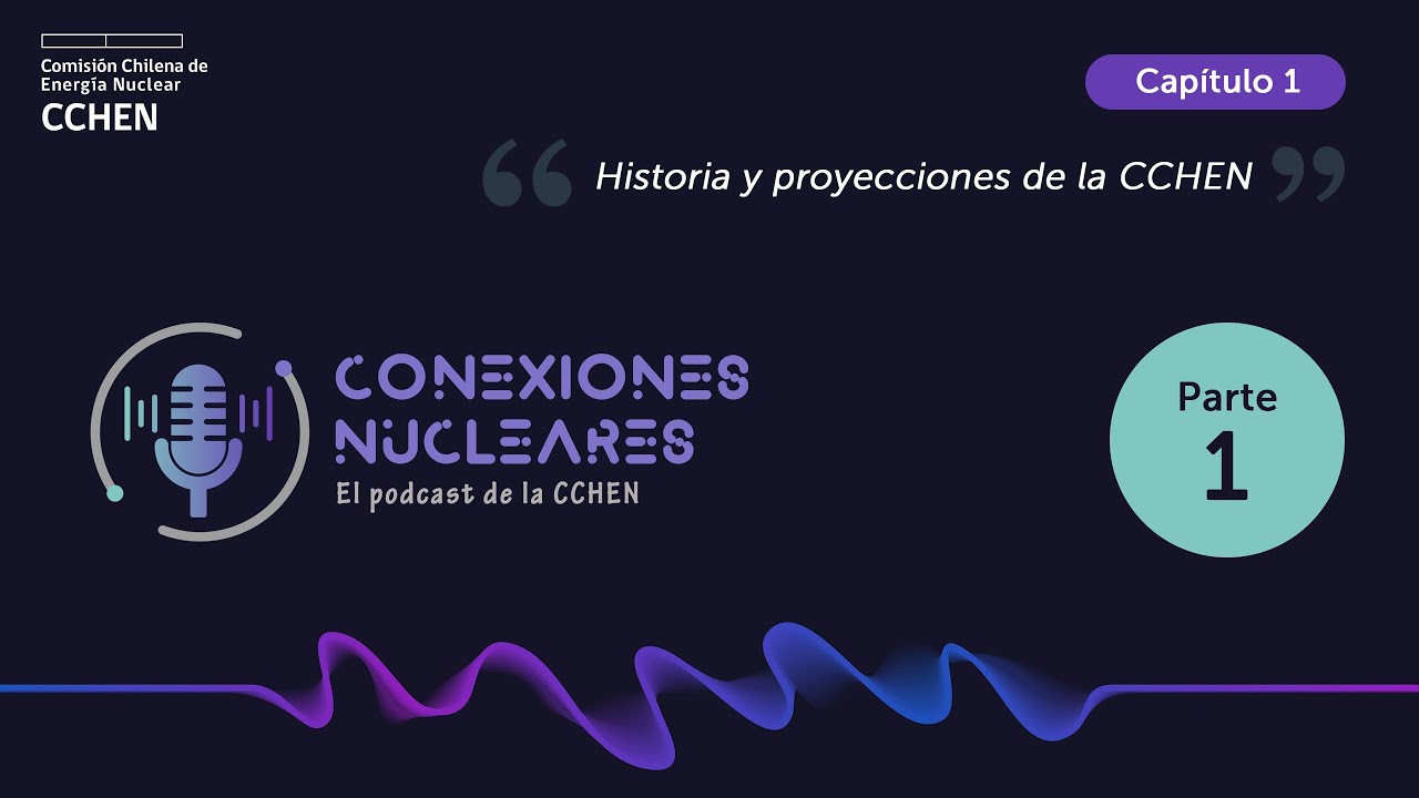 PodCast | Conexiones Nucleares