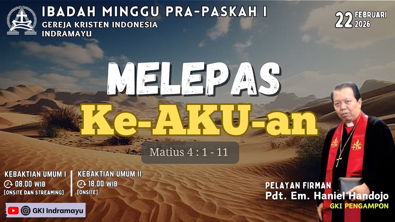 Kebaktian Minggu Pra Paskah I GKI Indramayu | Minggu, 22 Februari 2026