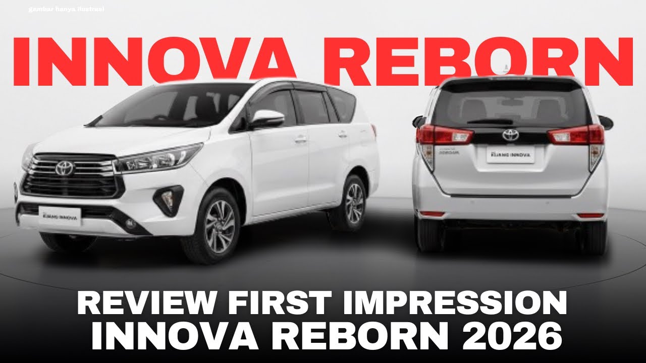 RESMI! FIRST IMPRESSION INNOVA REBORN 2026 &mdash; Review Lengkap & Update Harga