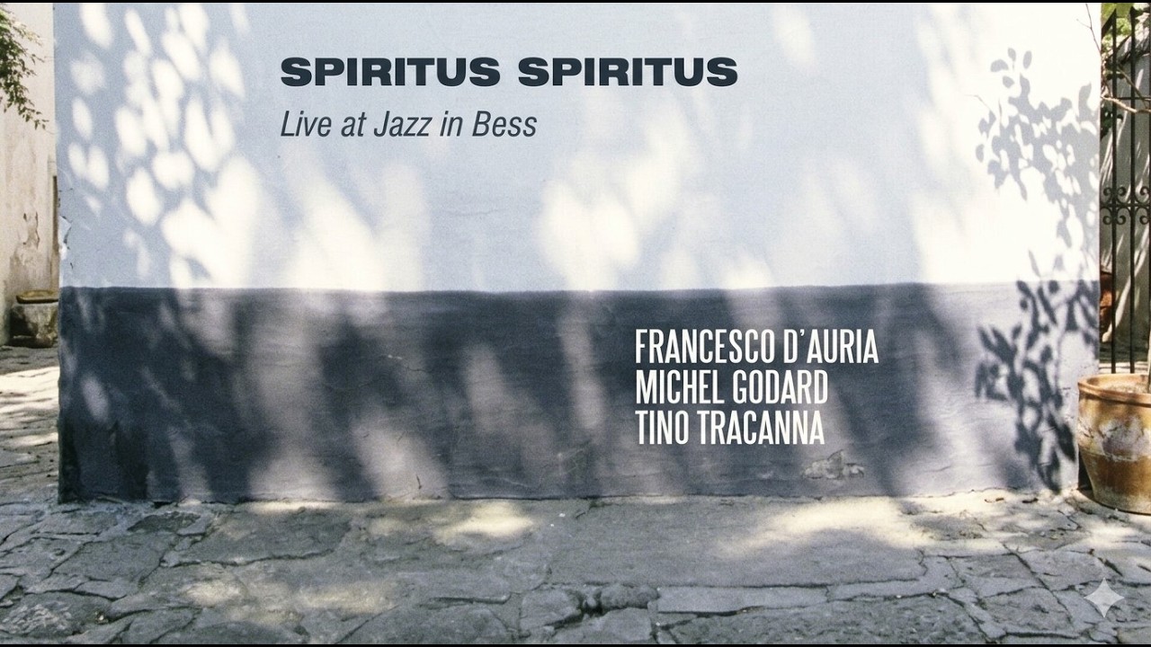 Francesco D'Auria, Michel Godard and Tino Tracanna - 2024 - Spiritus Spiritus.