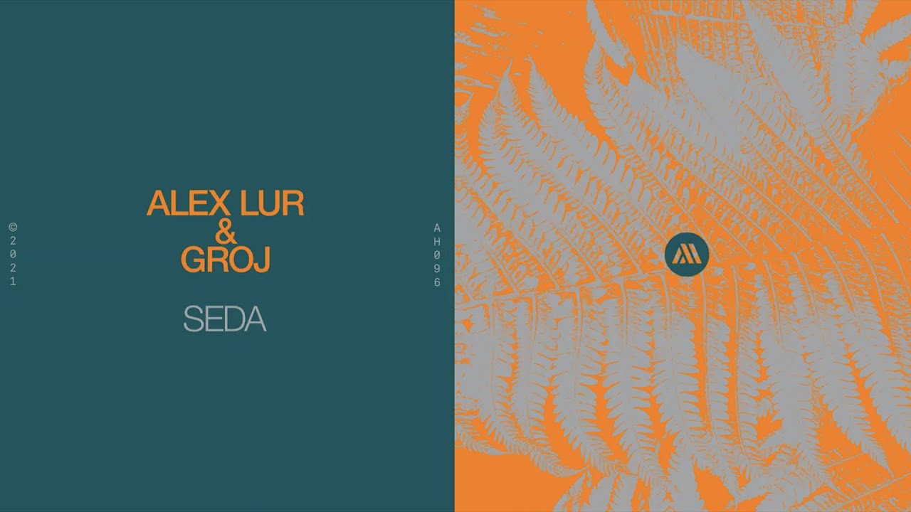 Alex Lur, GROJ - Seda (Official Visualizer)