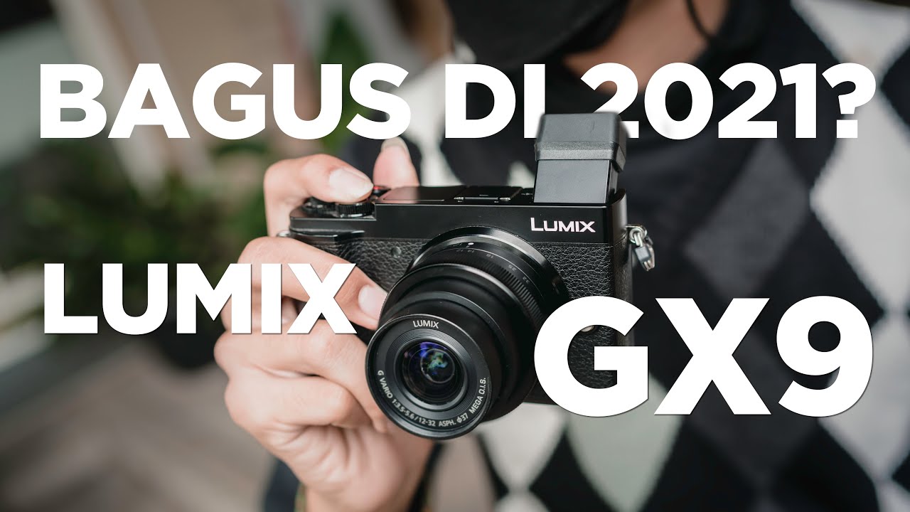 REVIEW SINGKAT LUMIX GX9 di 2021! | KAMERA 4K MURAH!!!