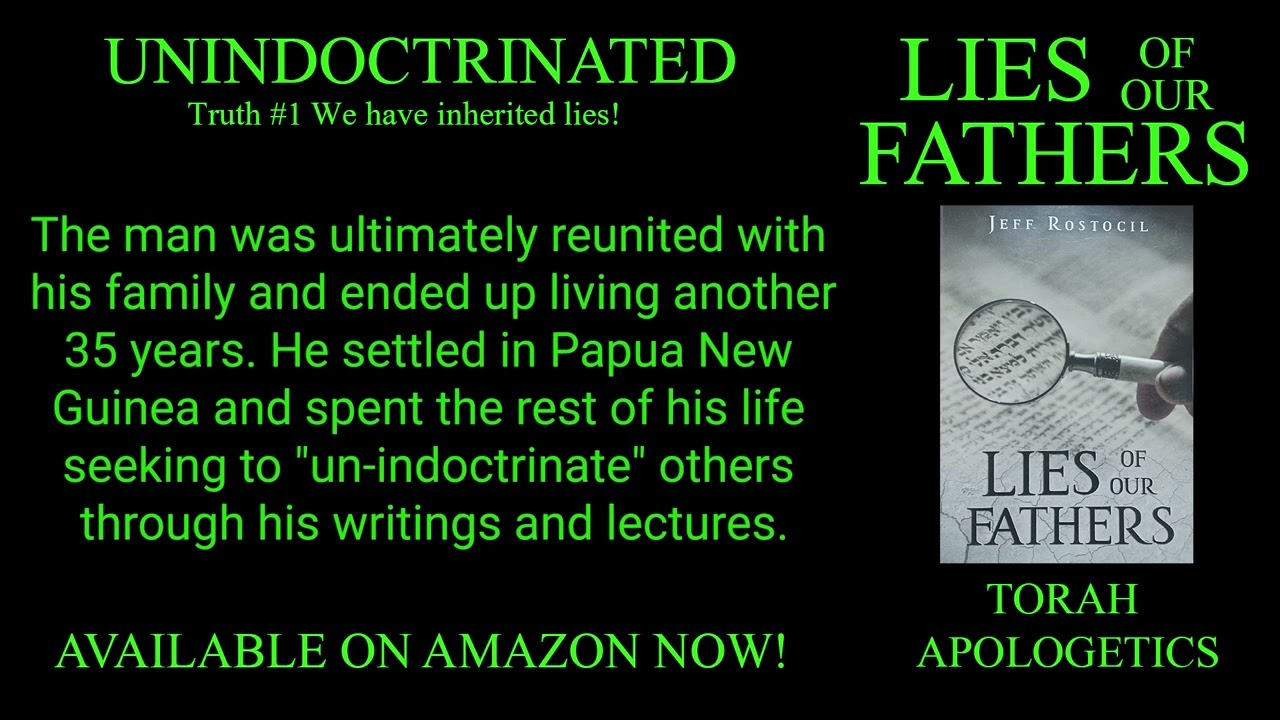 #1 WE HAVE INHERITED LIES, LIES OF OUR FATHERS BY Jeff Rostocil