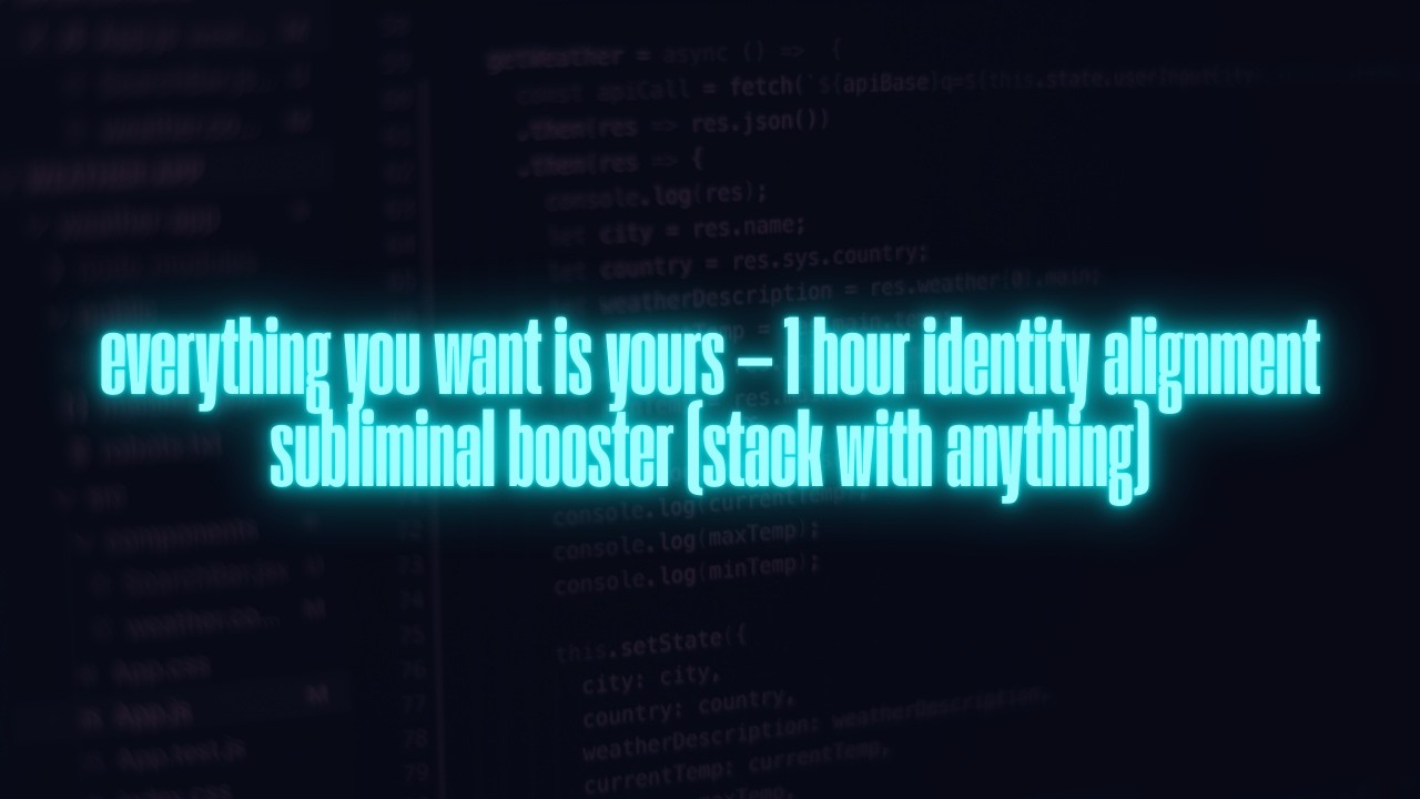 everything you want is yours — 1 hour identity alignment subliminal booster (stack with anything)