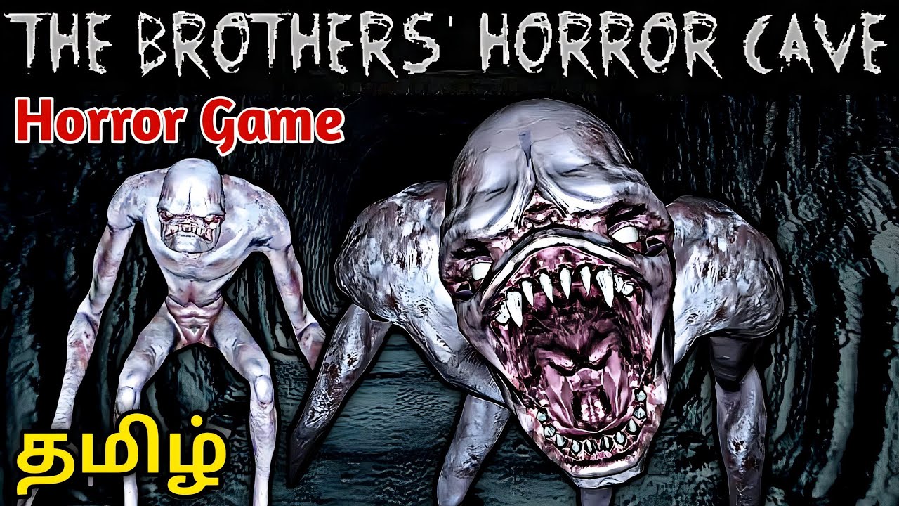 The Brothers' Horror Cave Full Gameplay Tamil | Gaming With Dobby.