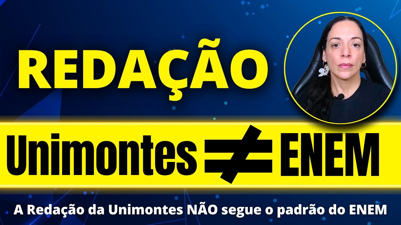 Reda&ccedil;&atilde;o da Unimontes 2025 N&Atilde;O &eacute; Igual ao ENEM &mdash; Aprenda o jeito certo | Reda&ccedil;&atilde;o para Unimontes