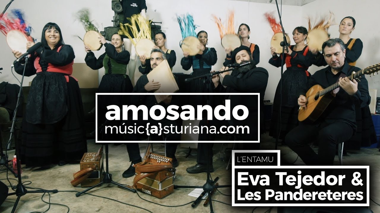 AMOSANDO #6 🎙️  Conciertu Eva Tejedor & Les Pandereteres 'L'Entamu'
