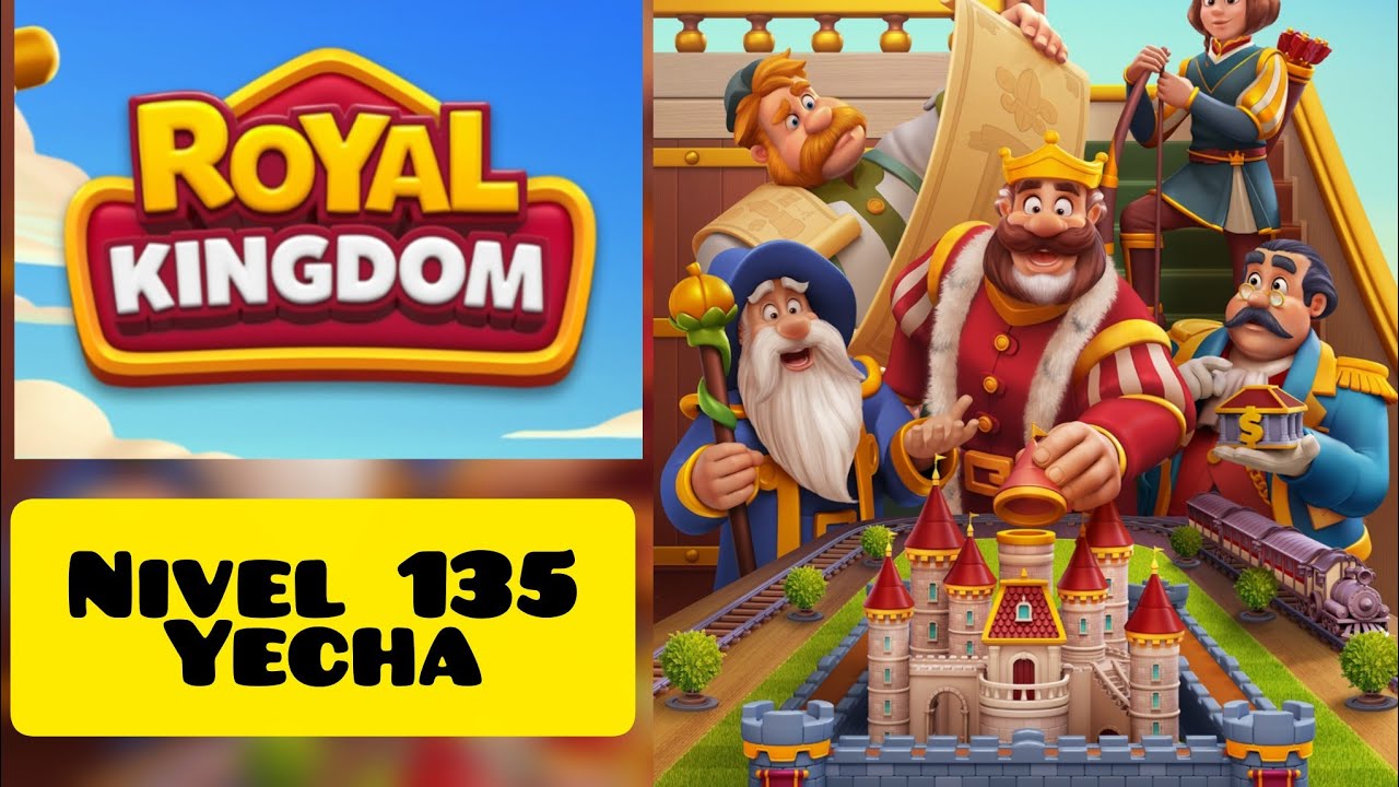 Royal Kingdom Nivel 135