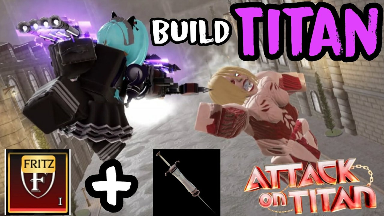 Build Đồ Frizt + Titan Nữ Hình Đấm 