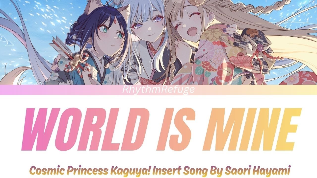 Cosmic Princess Kaguya! Insert Song - World Is Mine with Kan/Rom/En