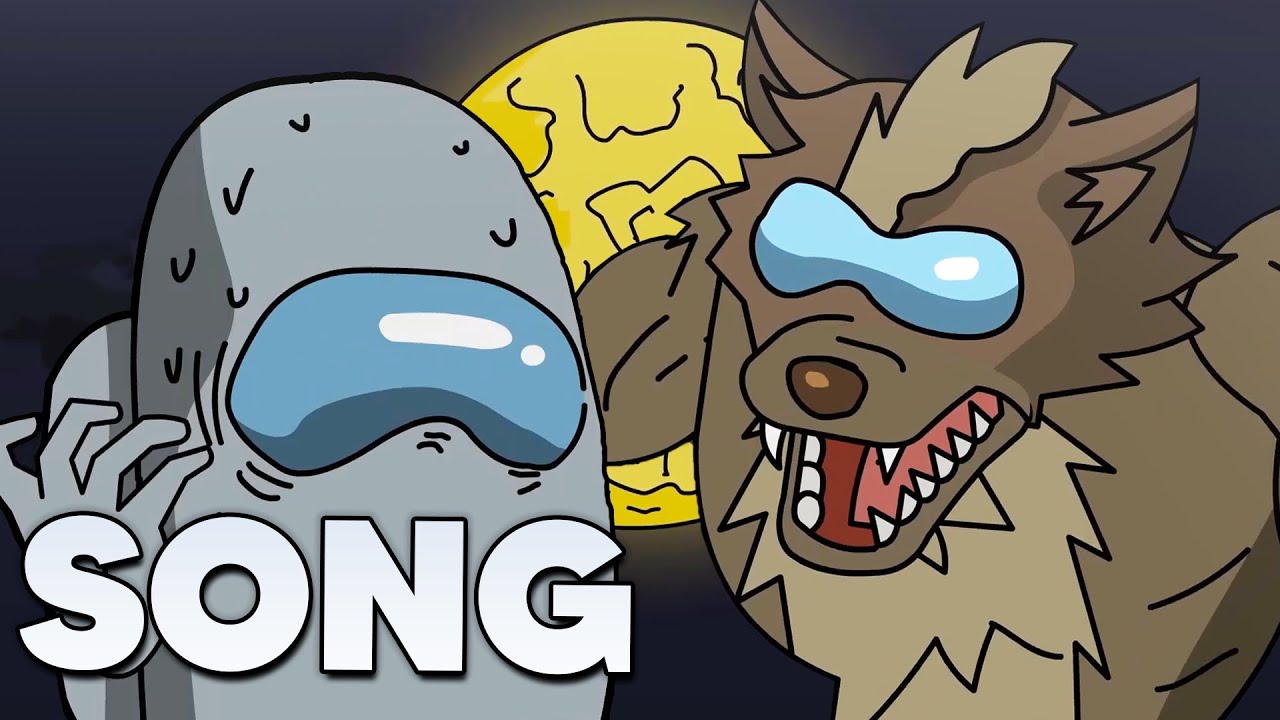 Among Us Werewolf Song - 