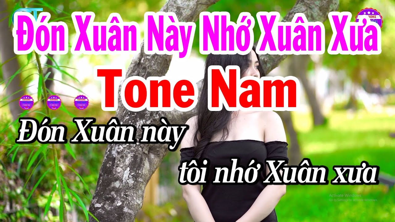 Karaoke Đón Xuân Này Nhớ Xuân Xưa Tone Nam Nhạc Xuân Mới Hay 2026