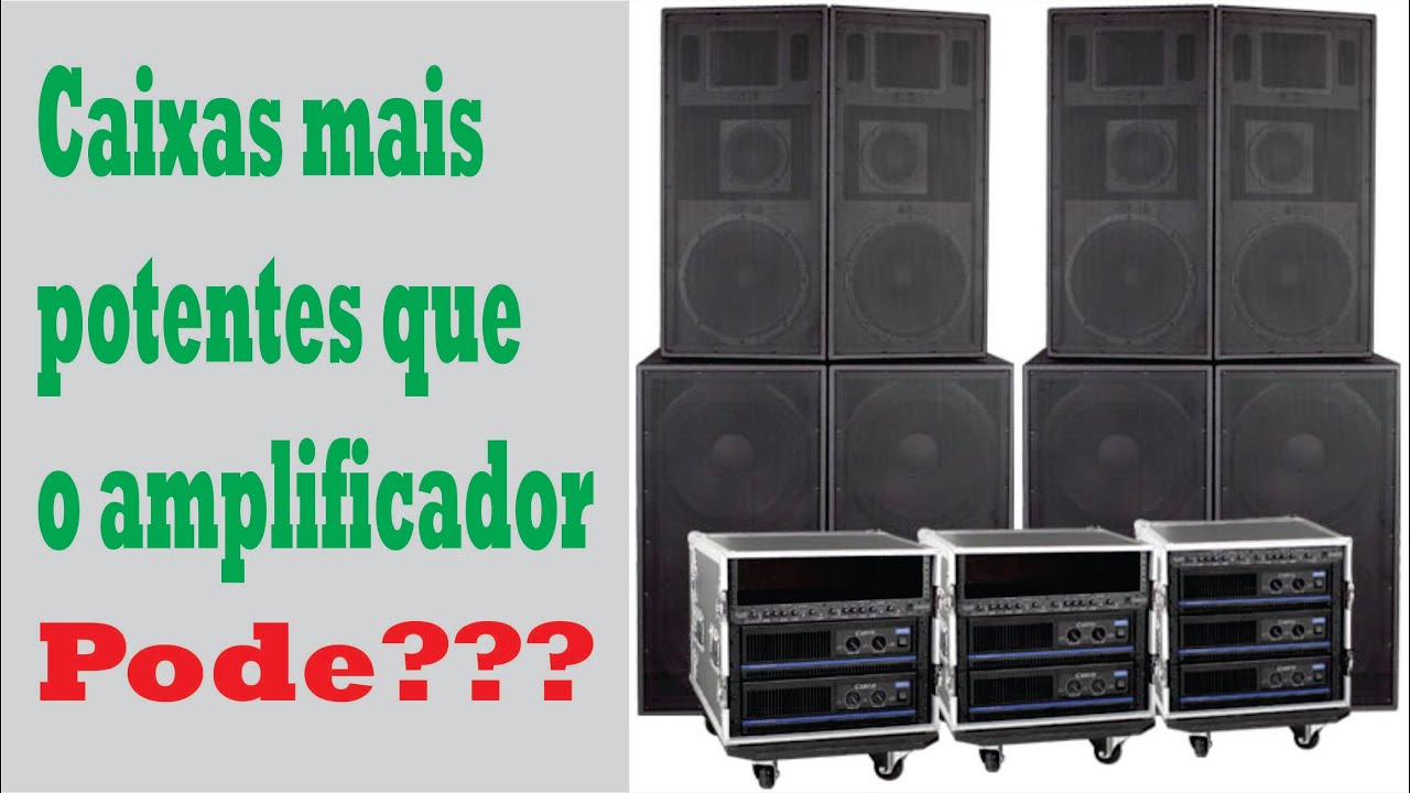 Pode usar caixa ou falante mais potente que o amplificador? Duvidas de Inscritos