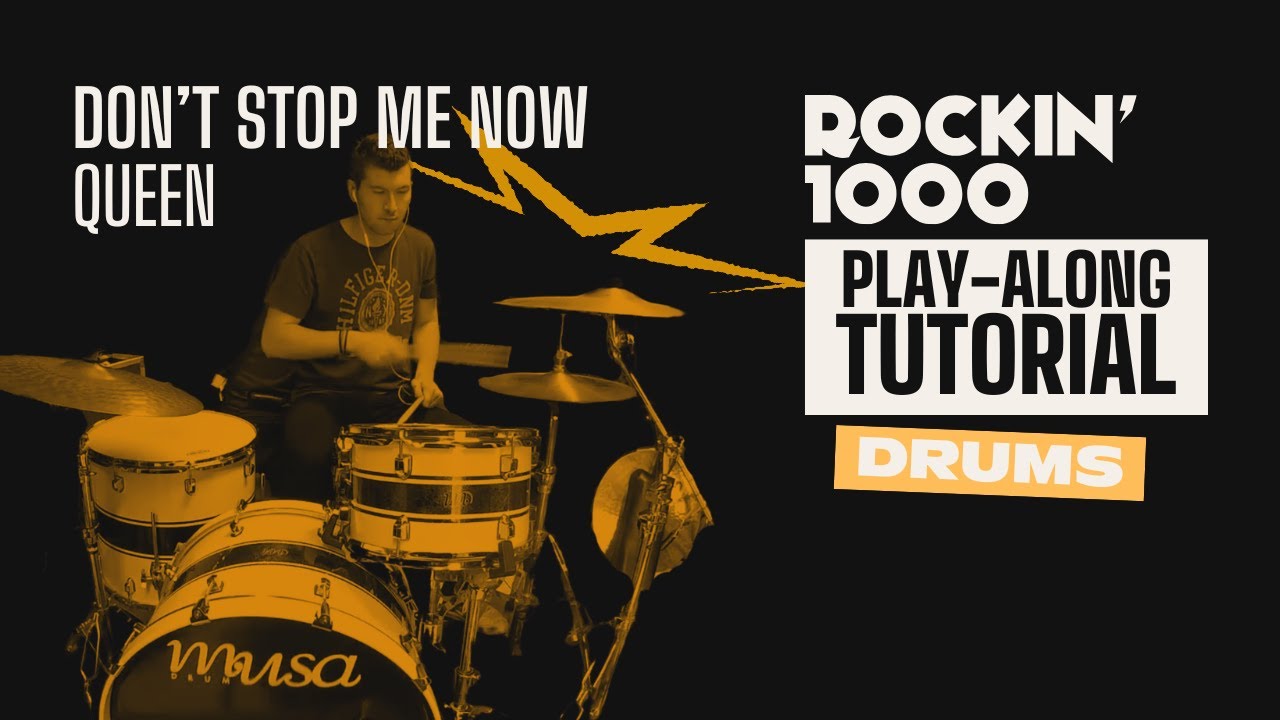 Drum Tutorial – Don't Stop Me Now (Queen) | Rockin’1000 Play-Along