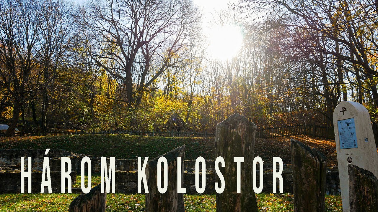 H&aacute;rom kolostor