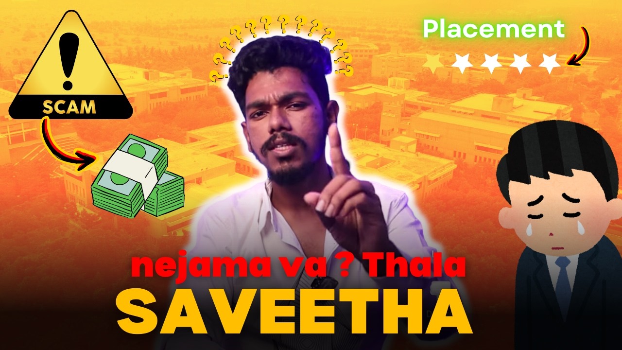 Is SAVEETHA Worth in 2026?😱 Placement, Hostel, fees | Top PACKAGE 44 LPA🔥 - Honest Review