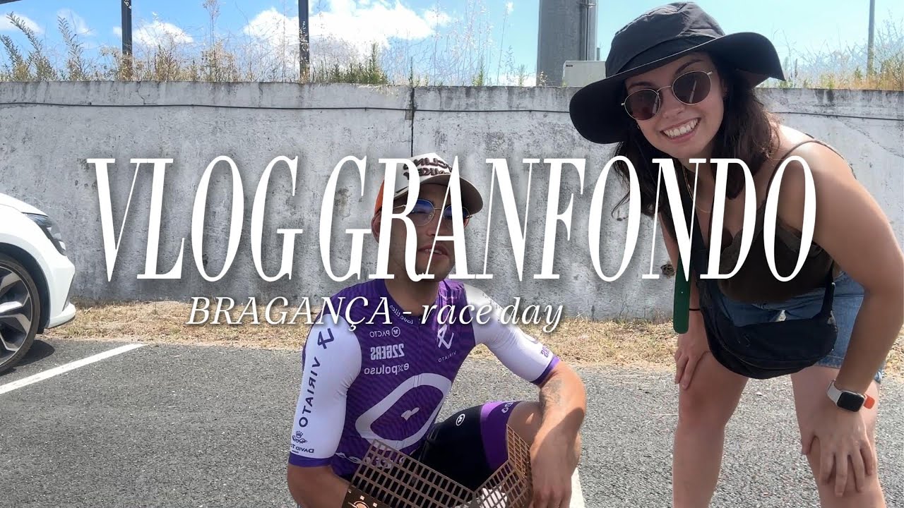 Vlog Granfondo Bragança ’24 - Domingo