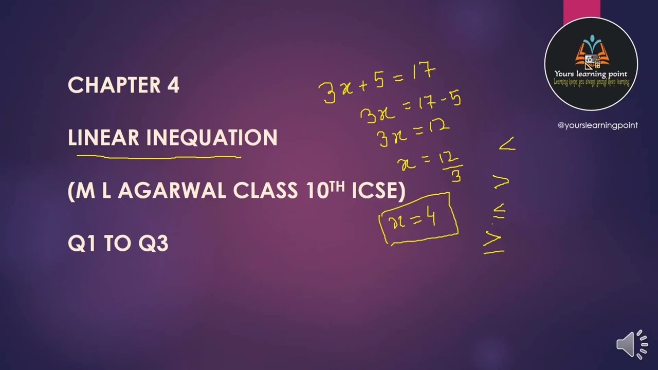 Linear inequations (ch 4) class 10th icse ml agarwal Q1 ,2,3 #icse #class10 #mla @yourslearningpoint