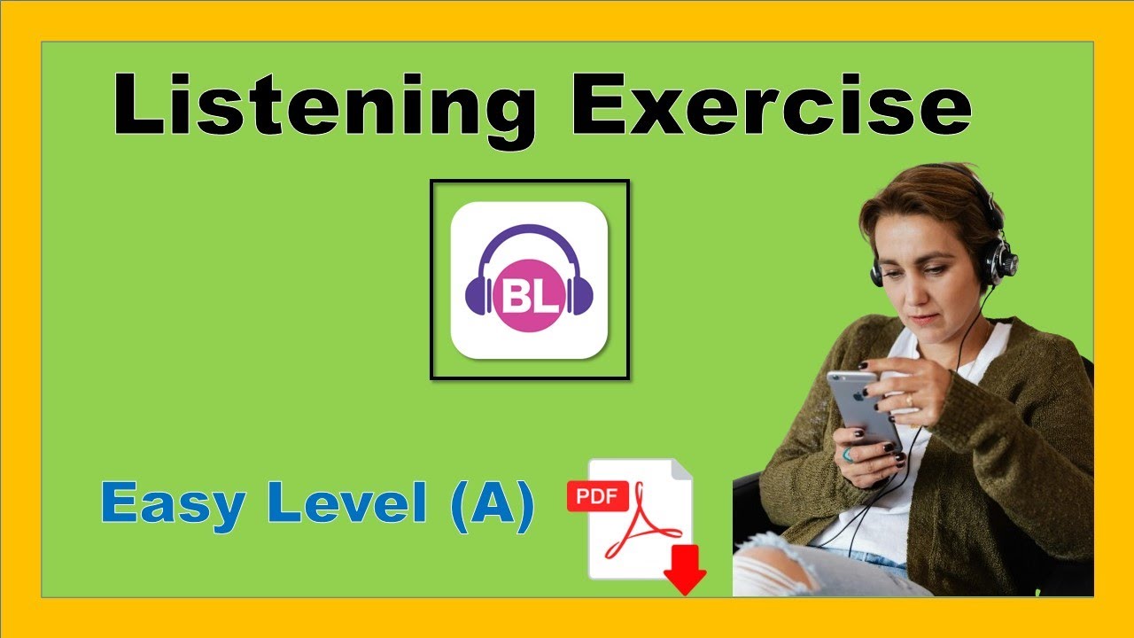 Listening Practice + PDF - Level B - Listen, fill in the text   - Easy English Lesson