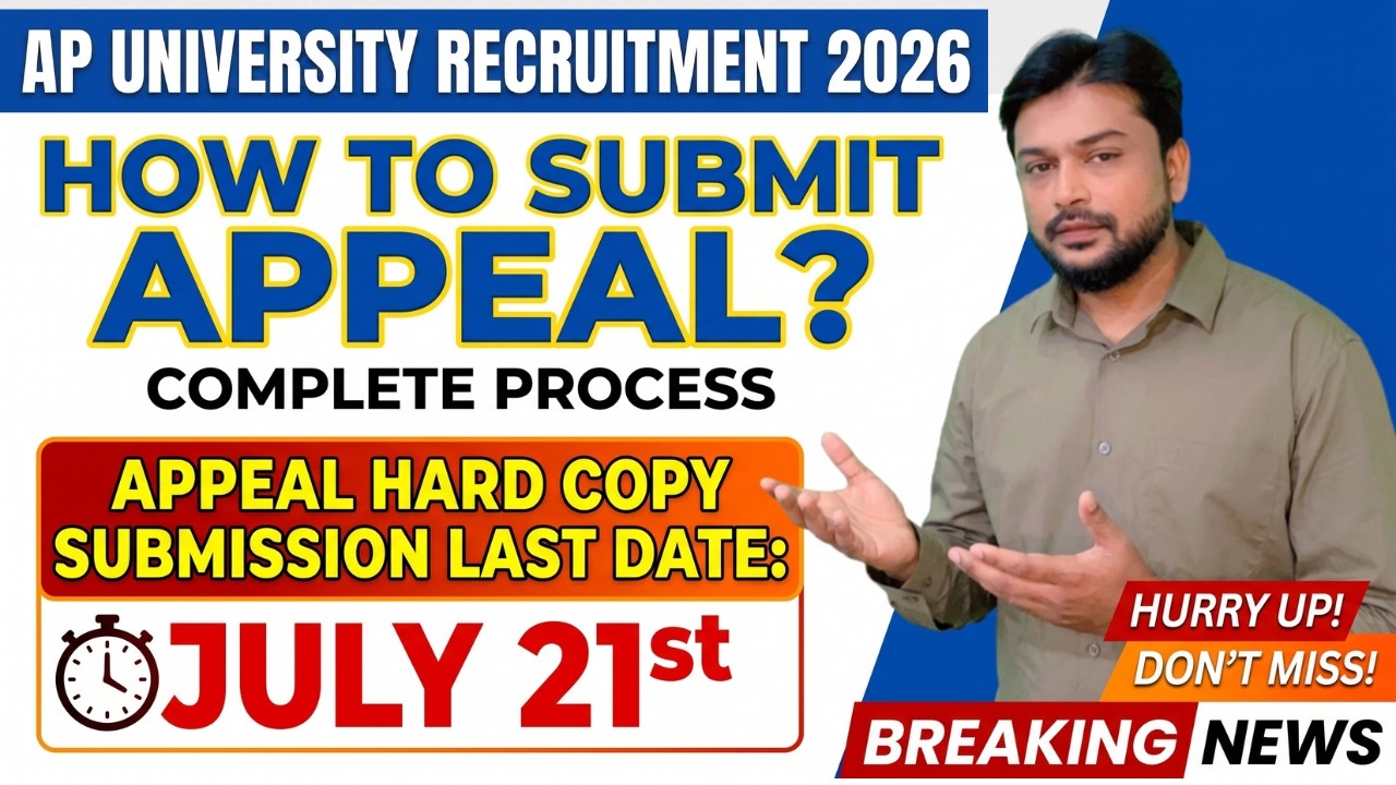 💥Breaking News💥-  Appeal Hard Copy Submission Date  - AP University Recruitment 2026 - Don't Miss