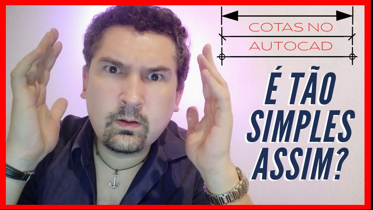 AUTOCAD - COMO COTAR no Autocad sem se preocupar com escalas? MUITO FÁCIL!!!