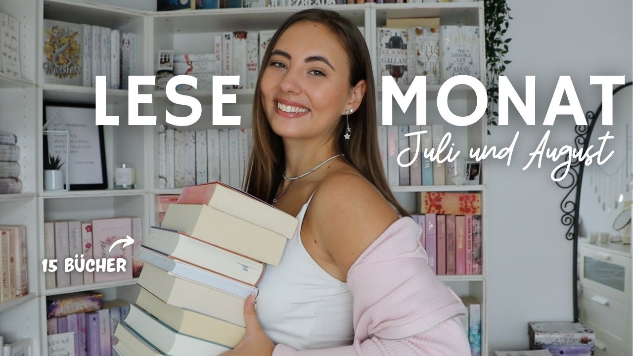 Der beste Lesemonat bislang?😍📚 So viele Bücher & neue Highlights | Lesemonat Juli & August