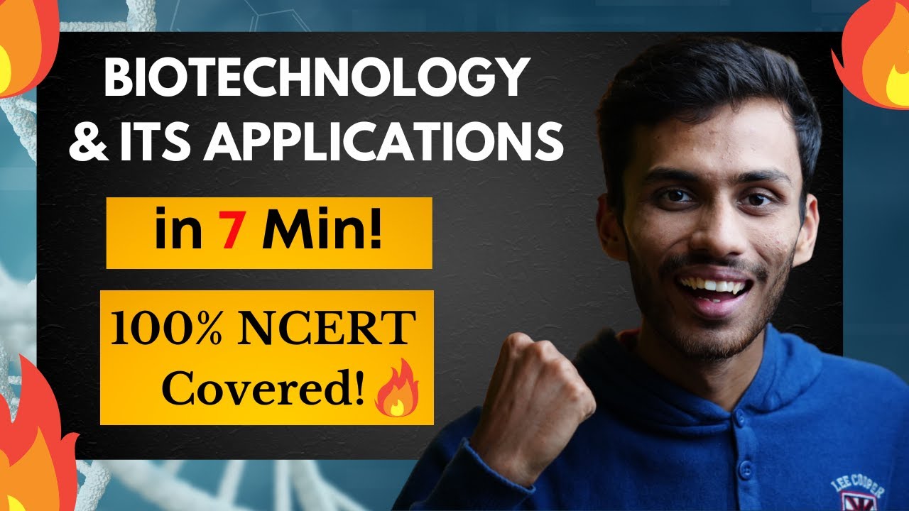 Biotechnology & Its Application | One SHOT | Full Revision in 15 Min!